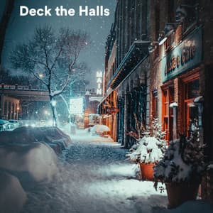 Deck the Halls - Christmas Songs & Xmas Hits