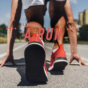Jazz For A Run - Musician of The World