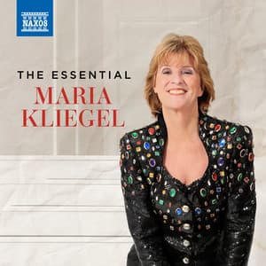 The Essential Maria Kliegel - Maria Kliegel