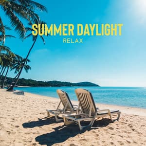 Summer Daylight Relax - Enlightened State