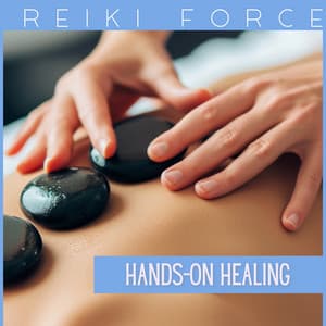 Hands-On Healing - Reiki Force