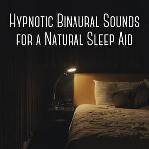 Hypnotic Binaural Sounds for a Natural Sleep Aid - Binaural Beats Deep Sleep