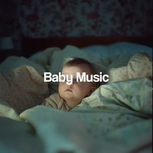 Baby Music - Sleep Baby Sleep