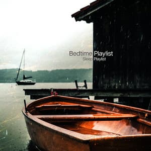 Bedtime Playlist - Sleep Playlist