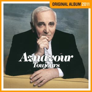 Toujours - Charles Aznavour