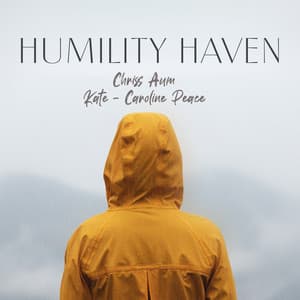 Humility Haven - Kate - Caroline Peace