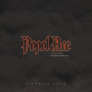 Silently Loud - Popol Ace