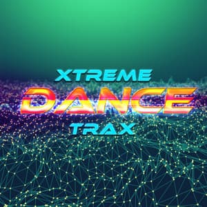 Xtreme Dance Trax - Ultimate Dance Hits