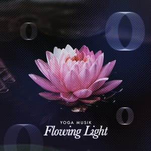 Flowing Light - Yoga Musik