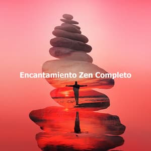 Encantamiento Zen Completo - Academia de Música Mantras Budistas