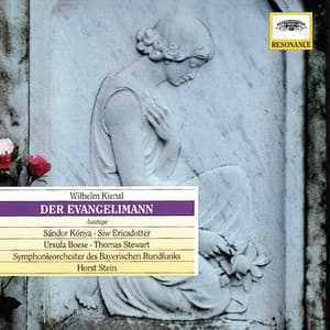 Kienzl: Der Evangelimann, Op.45 - Wilhelm Kienzl