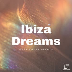 Ibiza Dreams: Deep House Nights - DJ Chill del Mar