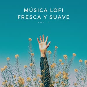 Música Lofi Fresca Y Suave Vol. 1 - Ritmo de hip-hop lofi