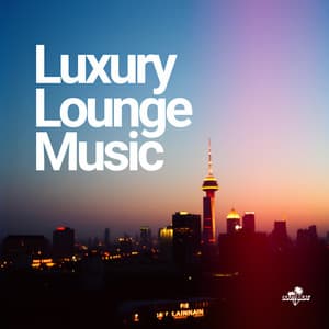 Luxury Lounge Music - Lounge Ibiza Cafè
