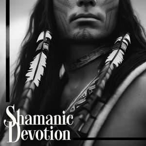 Shamanic Devotion - Ada Plackes