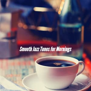 Smooth Jazz Tunes for Mornings - Alegre Trabajar desde Casa
