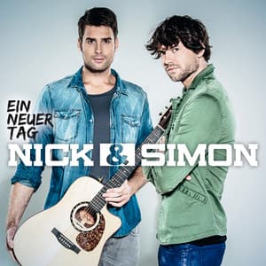 Ein Neuer Tag - Nick & Simon