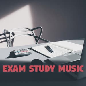 Exam Study Music – Classical Sounds for Easier Learning, Deep Concentration, Easier Exam - Classical Study Music Ensemble