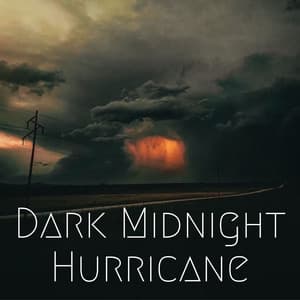 Dark Midnight Hurricane - Spa Music Legends