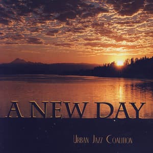 A New Day - Urban Jazz Coalition
