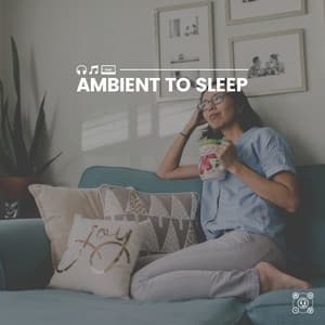 Ambient to Sleep - Focusity
