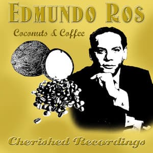 Coconuts and Coffee - Edmundo Ros
