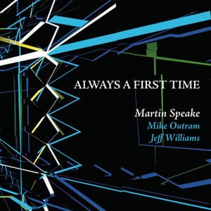 Always a First Time - Martin Speake