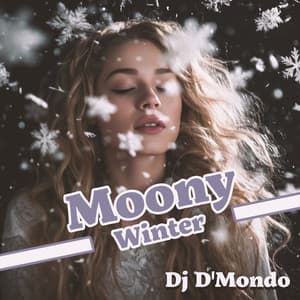 Moony Winter: Dreamy Ambient Trip-Hop - Dj D'Mondo