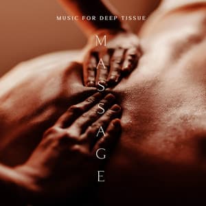 Music for Deep Tissue Massage: Sounds for Relaxing Spa Treatments - Relaxing Spa Music Zone