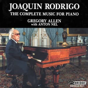 Rodrigo: Complete Music for Piano - Joaquín Rodrigo