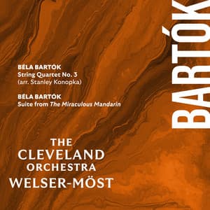 Bartók: String Quartet No. 3 & Suite from The Miraculous Mandarin - Béla Bartók