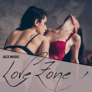Jazz Music Love Zone for Bedroom Space: Erotic Games for Lovers - Erotik Musik Akademie