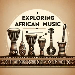 Exploring African Music: Traditional Rhythms and Melodies - African Sound Therapy Masters