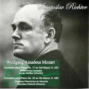 Wolfgang Amadeus Mozart: Concierto para Piano No. 17 en Sol Mayor, K. 453 - Concierto para Piano No. 20 en Re Menor, K. 466 - Wolfgang Amadeus Mozart