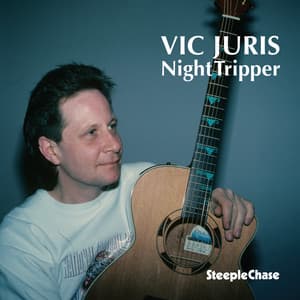 Night Tripper - Vic Juris