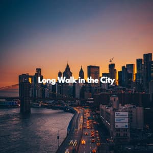 Long Walk in the City - Ochtendmuziek Klassiekers