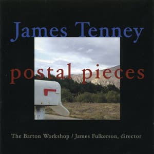 James Tenney: Postal Pieces - James Tenney