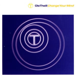 Change Your Mind - Ole Theill
