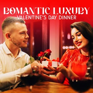 Romantic Luxury Valentine's Day Dinner - Romantic Love Songs Academy