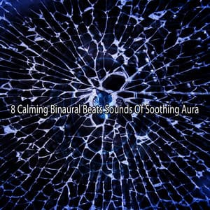 8 Calming Binaural Beats Sounds Of Soothing Aura - Binaural Institute