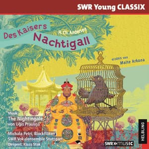 Des Kaisers Nachtigall. SWR Young CLASSIX - Malte Arkona