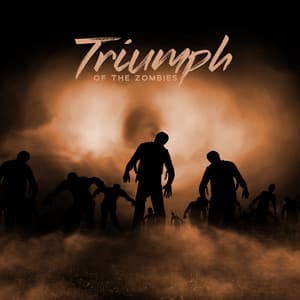 Triumph of the Zombies - Scary Halloween Night Ambient