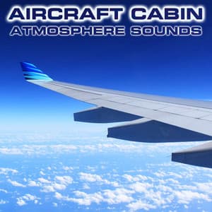 Aircraft Cabin Atmosphere Sounds - Atmospheres Sounds