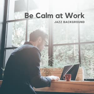 Be Calm at Work – Pleasant Jazz for Working, Reading & Studying, Productivity Increase - Exam Study Piano Music Guys