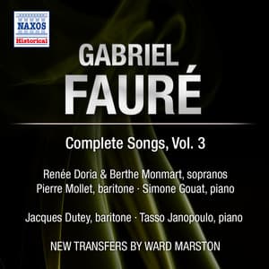 Fauré: Complete Songs, Vol. 3 - Gabriel Fauré