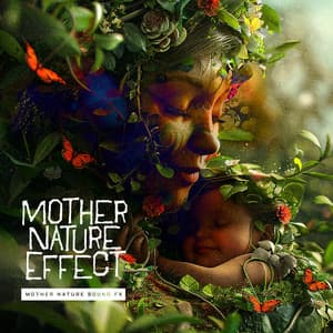 Mother Nature Effects - Mother Nature Sound FX