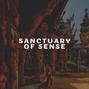 Sanctuary of Senses - Zen Gaya