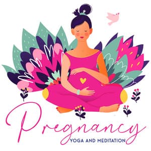 Pregnancy, Yoga and Meditation – Very Relaxing New Age Melodies for Soft Yoga Training for Future Mothers - Baby Lullaby Festival