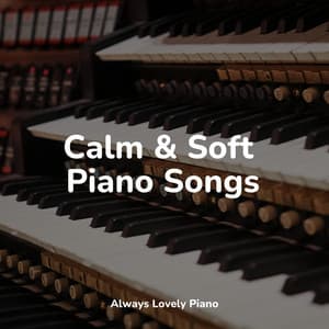 50 Piano Tracks for Deep and Ambient Chillout - London Piano Consort