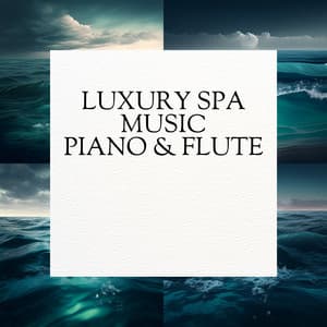 Luxury Spa Music - Everyday New Music